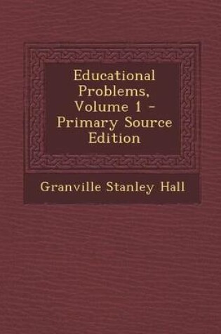 Cover of Educational Problems, Volume 1