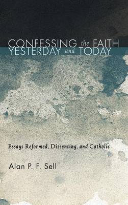 Book cover for Confessing the Faith Yesterday and Today