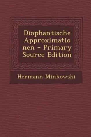 Cover of Diophantische Approximationen - Primary Source Edition