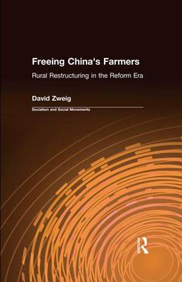 Book cover for Freeing China's Farmers: Rural Restructuring in the Reform Era