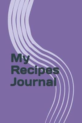 Book cover for My Recipes Journal