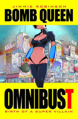 Book cover for Bomb Queen Omnibust Volume 1