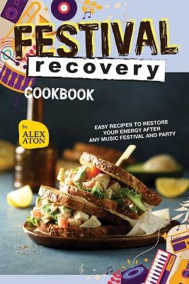 Book cover for Festival Recovery Cookbook