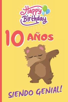 Book cover for 10 Anos Siendo Genial!