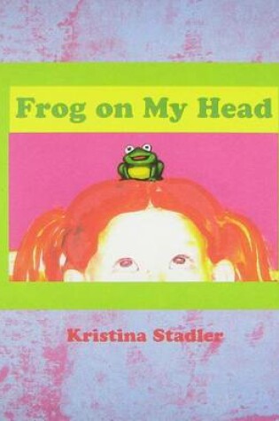 Cover of Frog on My Head