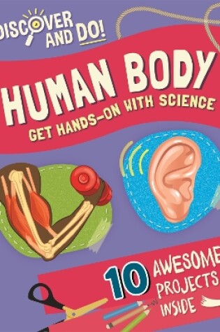 Cover of Discover and Do: Human Body