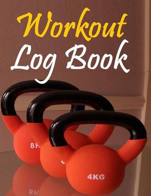 Book cover for Workout Log Book