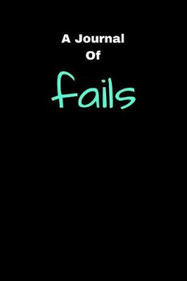 Book cover for A Journal Of Fails