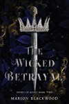 Book cover for The Wicked Betrayal
