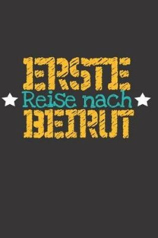 Cover of Erste Reise nach Beirut