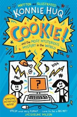 Cover of Cookie! (Book 3): Cookie and the Most Mysterious Mystery in the World