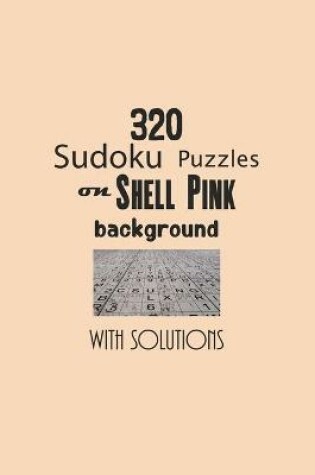 Cover of 320 Sudoku Puzzles on Shell Pink background with solutions