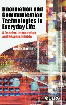 Book cover for Information and Communication Technologies in Everyday Life: A Concise Introduction and Research Guide