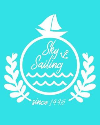 Book cover for Sky Sailing Since 1995