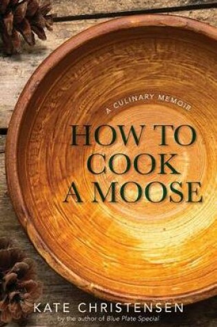 Cover of How to Cook a Moose