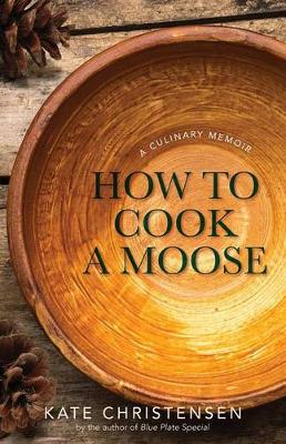 Book cover for How to Cook a Moose