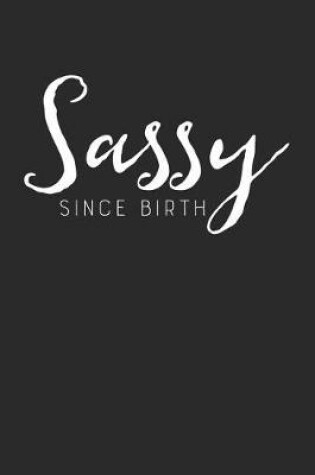 Cover of Sassy Since Birth