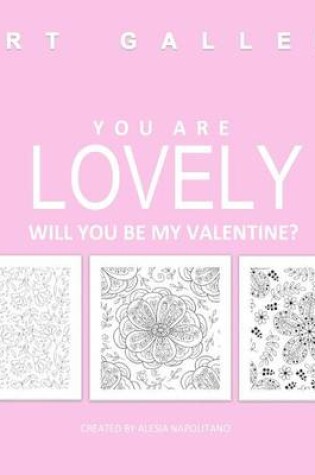 Cover of You Are Lovely Will You Be My Valentine?