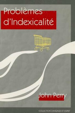 Cover of Problemes D'Indexicalite