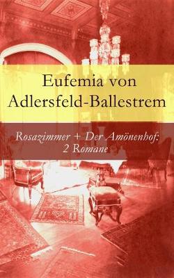 Book cover for Rosazimmer + Der Amönenhof