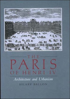 Cover of The Paris of Henri IV