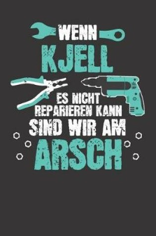 Cover of Wenn KJELL es nicht reparieren kann