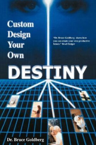 Cover of Custom Design Your Own Destiny