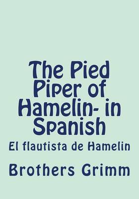 Book cover for The Pied Piper of Hamelin- in Spanish