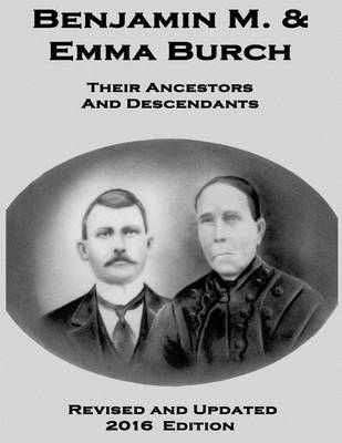 Book cover for Benjamin M. & Emma Burch