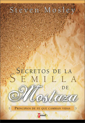 Cover of Secretos de La Semilla de Mostaza