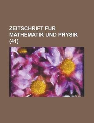 Book cover for Zeitschrift Fur Mathematik Und Physik (41 )