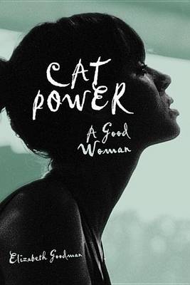 Book cover for Cat Power: A Good Woman