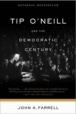 Book cover for Tip O'Neill & Democratic Century