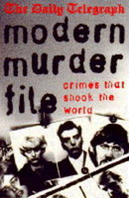 Book cover for "Daily Telegraph" Modern Murder File
