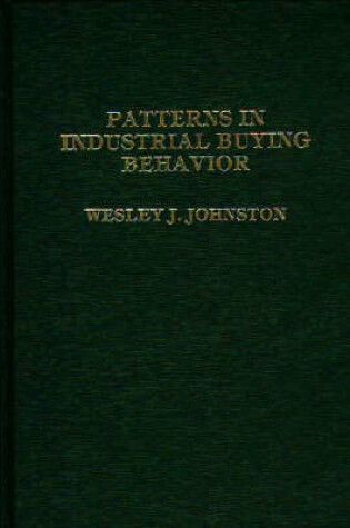 Cover of Patterns in Industrial Buying Behavior.