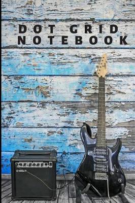 Book cover for Bullet Dot Grid Journal for Guitar Players, Guitarists, Music Fans, Band Members & More