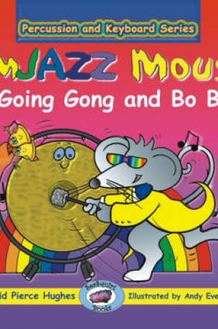 Cover of JimJAZZ Mouse and Going Gong and Bo Bells