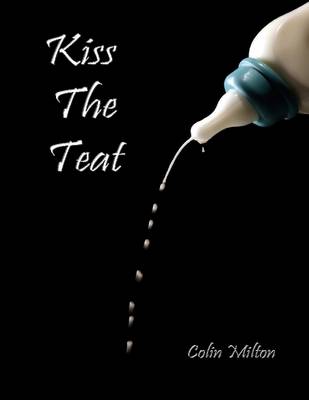 Book cover for Kiss the Teat