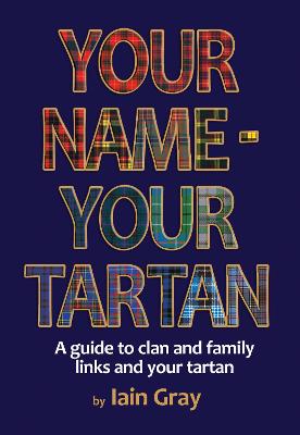 Book cover for Your Name – Your Tartan