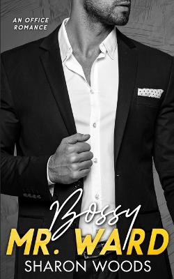 Book cover for Bossy Mr Ward