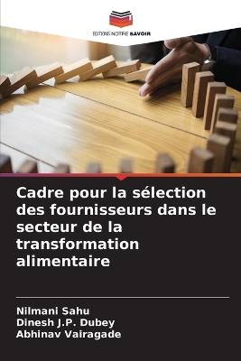 Book cover for Cadre pour la sélection des fournisseurs dans le secteur de la transformation alimentaire