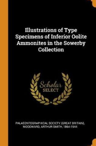 Cover of Illustrations of Type Specimens of Inferior Oolite Ammonites in the Sowerby Collection