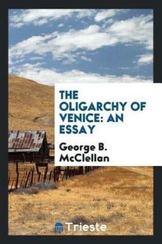 Cover of The Oligarchy of Venice