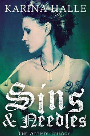 Cover of Sins & Needles (The Artists Trilogy 1)