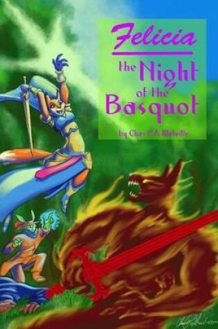 Cover of Felicia and the Night of the Basquot