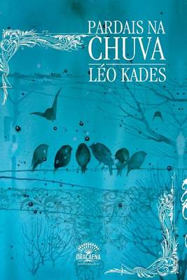 Book cover for Pardais Na Chuva - Uma Reflexao Poetica Sobre O Amor, a Natureza E Solidao