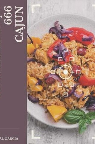 Cover of Oh! 666 Homemade Cajun Recipes