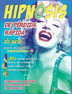 Cover of Hipnosis de perdida rapida de peso para mujeres