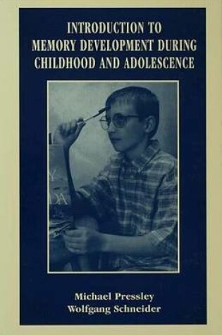 Cover of Introduction to Memory Development During Childhood and Adolescence