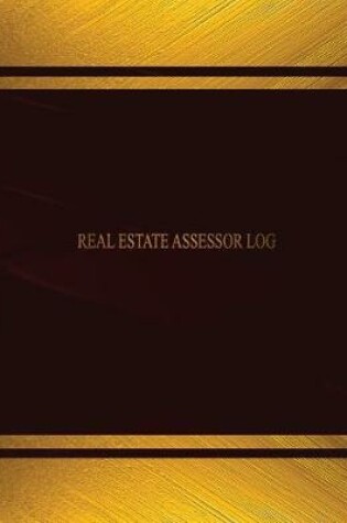 Cover of Real Estate Assessor (Log Book, Journal - 125 pgs, 8.5 X 11 inches)